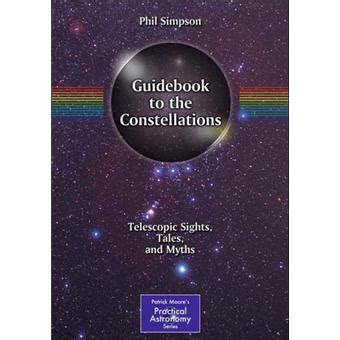 Handbook of the constellations telescopic sights tales and myths. - Guided reading activity 18 1 us history answers.