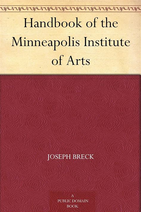Handbook of the minneapolis institute of arts by joseph breck. - Complete casting handbook second edition metal casting processes metallurgy techniques.