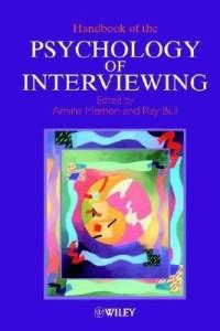 Handbook of the psychology of interviewing by amina a memon. - Cbse class 11 chemistry textbook answers.
