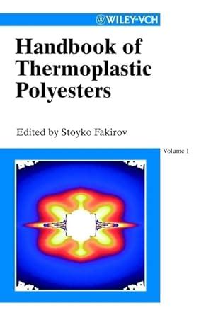 Handbook of thermoplastic polyesters homopolymers copolymers blends and composites. - Centro de entrenamiento bíblico para pastores manual del curso.