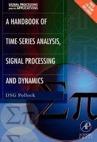 Handbook of time series analysis signal processing and dynamics signal processing and its applications. - Eistrift aus dem bereich der baffin-bai beherrscht von strom und wetter.