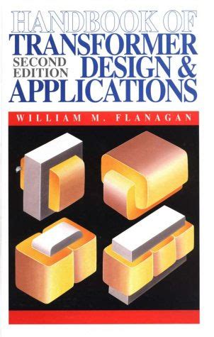 Handbook of transformer design and applications 2nd edition. - Contribución a una bibliografía de bayona la real.