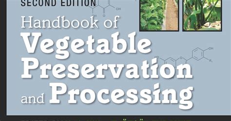 Handbook of vegetable preservation and processing second edition food science and technology. - Manuale istorie clasa 12 editura didactica si pedagogica.