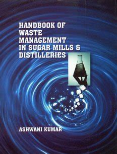 Handbook of waste management in sugar mills and distilleries 1st edition. - The low dose immunotherapy handbook recipes and lifestlye advice for.