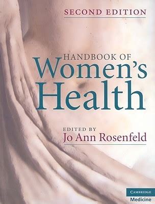 Handbook of womens health by jo ann rosenfeld. - Mla style manual and guide to scholarly publishing 3rd edition.