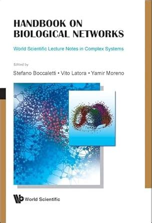 Handbook on biological networks world scientific lecture notes in complex. - Medical interventions pltw unit 2 study guide.