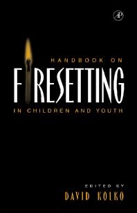 Handbook on firesetting in children and youth 1st edition. - Jewellery of tibet and the himalayas va.