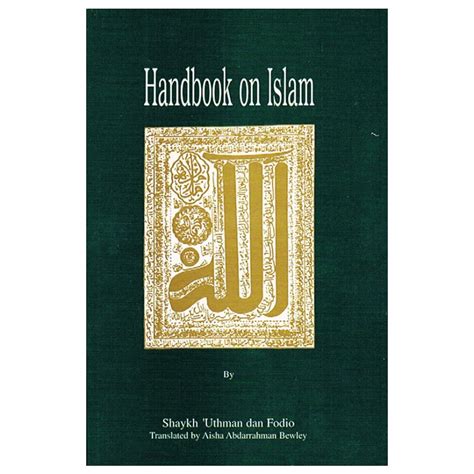 Handbook on islam iman ihsan by usuman dan fodio. - El niño que vino con el viento.