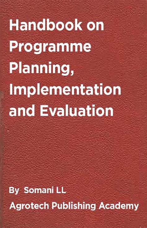 Handbook on programme planning implementation and evaluation. - Die nutzpflanzen griechenlands: mit besonderer berücksichtigung der neugriechischen und ....