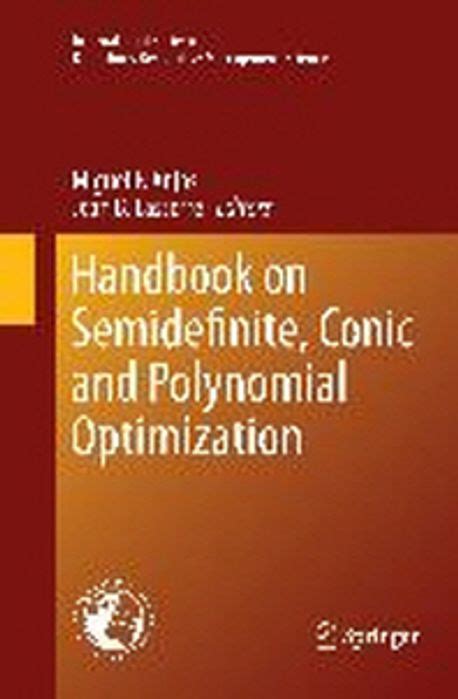 Handbook on semidefinite conic and polynomial optimization. - Analisis y tendencias del turismo / analysis and tendencies of tourism (economia y empresa / economy and business).
