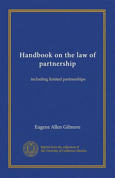 Handbook on the law of partnerships by eugene allen gilmore. - Third grade ready gen lesson plans.