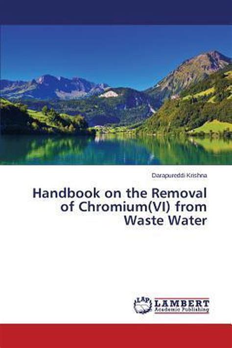Handbook on the removal of chromiumvi from waste water. - Exercise and sport science william garrett.