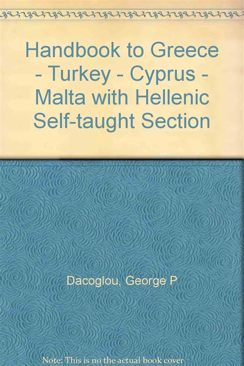 Handbook to greece turkey cyprus malta with hellenic self taught. - Singer future 2 model 920 repair manual.