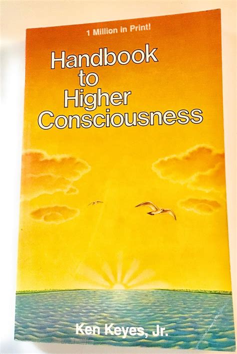 Handbook to higher consciousness by ken keyes. - The fiske guide to getting into the right college by edward b fiske.