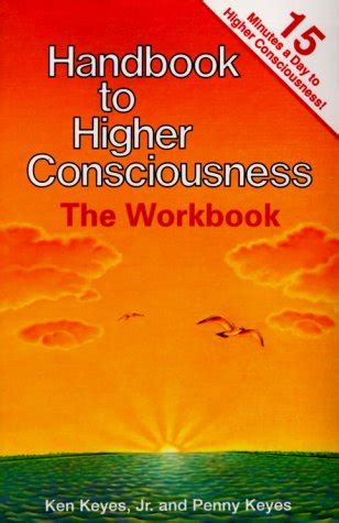 Handbook to higher consciousness the workbook. - Discursos leídos ante la real academia de extremadura de las letras y las artes.