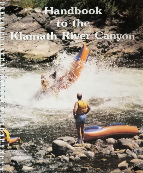 Handbook to the klamath river canyon. - 1987 mercury 100 hp outboard manual.