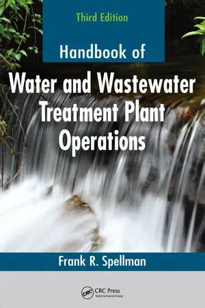 Full Download Handbook Of Water And Wastewater Treatment Plant Operations By Frank R Spellman