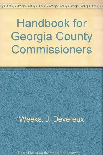 Full Download Handbook For Georgia County Commissioners By J Devereux Weeks