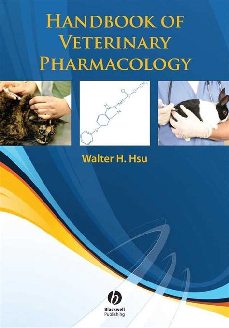 Read Online Handbook Of Veterinary Pharmacology By Walter H Hsu