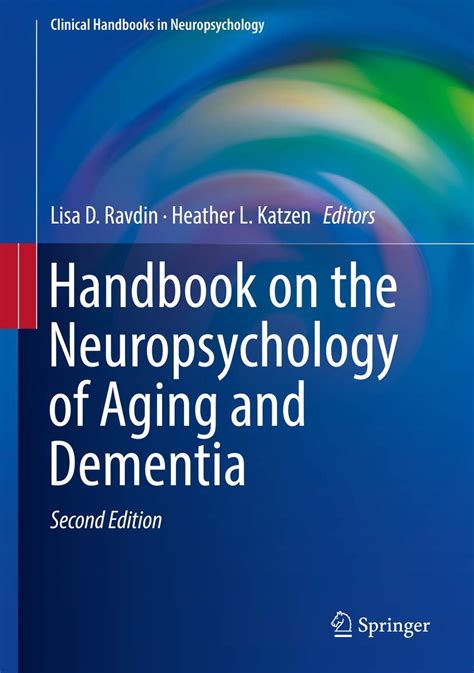 Read Handbook On The Neuropsychology Of Aging And Dementia By Lisa D Ravdin