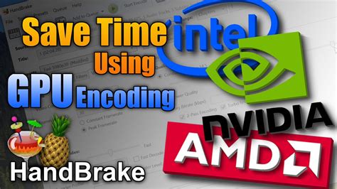 Handbrake av1 hardware encoding.  In hardware: Intel QuickSync, AMD VCE, Nvidia NVENC and ARM d...