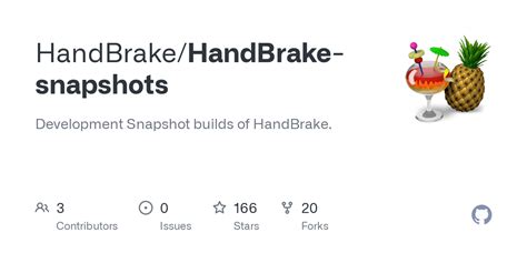 Handbrake snapshot.  Reasons you&rsquo;ll love HandBrake: Convert video from nearly any format Free...