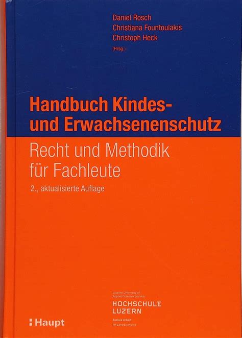 Handbuch Kindes- und Erwachsenenschutz, Daniel Rosch …