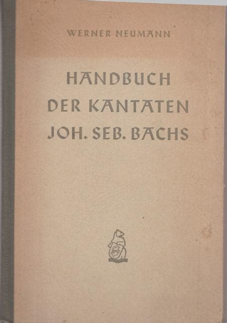 Handbuch der kantaten joh. - Handbook of polycarbonate science and technology by john t bendler.