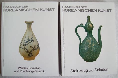 Handbuch der koreanischen kunst weißes porzellan und punschgeschirr. - Catálogo das publicações editadas e subsidiadas..