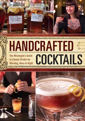 Handcrafted cocktails the mixologist s guide to classic drinks for. - Little brown handbook 10th tenth edition.