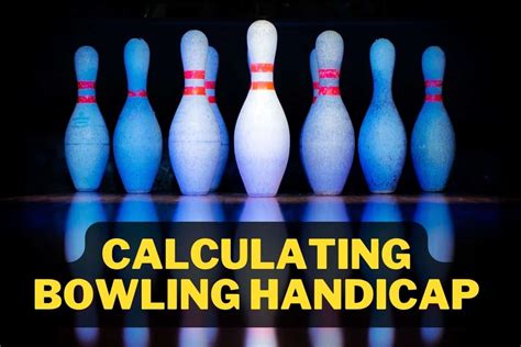 Handicap In Bowling - Complete Guide