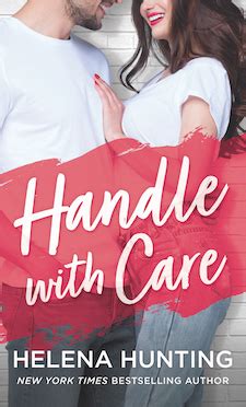 Handle with Care by Helena Hunting Reading Frenzy Book Blog