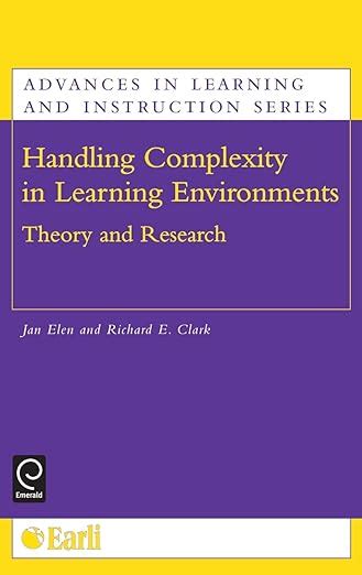 Handling Complexity In Learning Environments Theory And Research