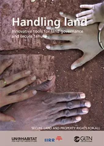 Handling Land Innovative Tools For Land Governance And Secure Tenure