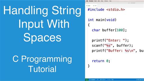 Handling String Input With Spaces C Programming Tutorial