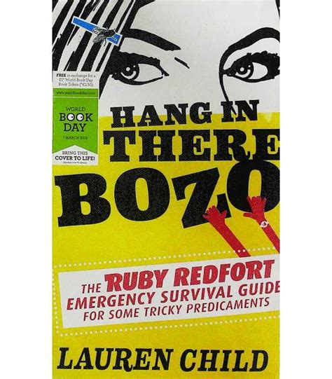 Hang in There Bozo: The Ruby Redfort Emergency Survival Guide : …