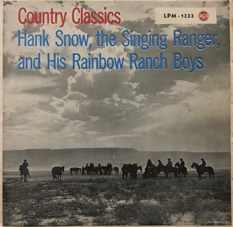 Hank Snow (The Singing Ranger) and the Rainbow Ranch Boys I