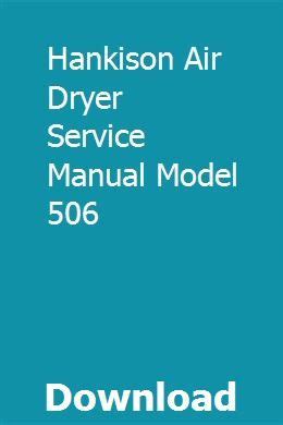 Hankison air dryer service manual model 506. - Hp designjet t1200 hd mfp user manual.