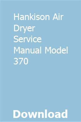 Hankison model dh 370 service manual. - Manual peugeot 206 14 x line.