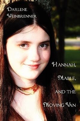 Read Online Hannah Mable And The Moving Van By Darlene Weinbrenner
