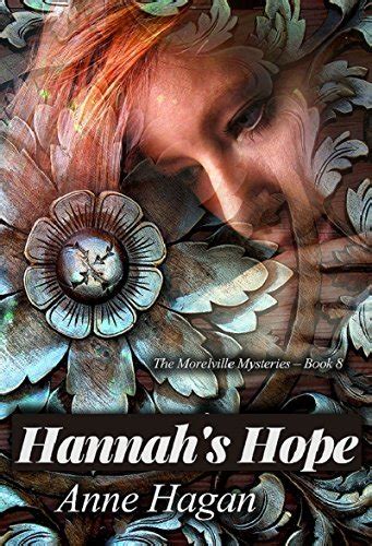 Read Hannahs Hope The Morelville Mysteries 8 By Anne Hagan