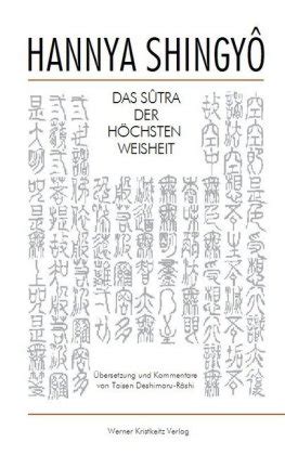Hannya shingyo: das sutra der h ochsten weisheit. - The 13th element book guide and notes.
