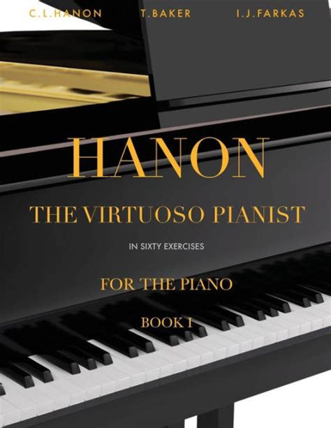 Read Hanon The Virtuoso Pianist Book 1 In Sixty Exercises For The Piano By Charleslouis Hanon