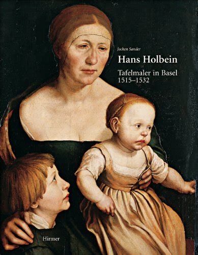 Hans holbein: tafelmaler in basel 1515   1532. - Medical school admission requirements msar the most authoritative guide to.