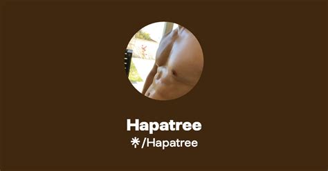 Hapatree Leaks (SEX) 🔥