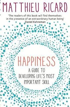 Happiness a guide to developing lifes most important skill matthieu ricard. - The complete guide to digital illustration.