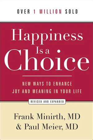 Full Download Happiness Is A Choice By Frank Minirth