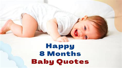 Happy 8 Months Baby Quotes. QuotesGram