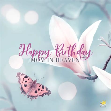 Happy birthday mom in heaven image. Things To Know About Happy birthday mom in heaven image. 