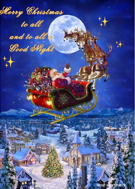 Happy christmas to all and to all a goodnight. Dec 24, 2016 · From the bottom of my heart, thank you. I will leave you with this – from my family to yours, merry Christmas to all, and to all a good night. I can’t wait to see you all again next year. xoxo. A full home source list is included in my 2016 Christmas Home Tour HERE. Before you put the internet to bed (and I hope you do disconnect a bit over ... 